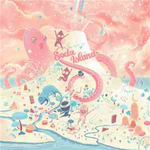 Various - A Trip To Soda Island download flac