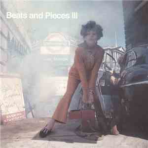 Various - Beats And Pieces III download flac