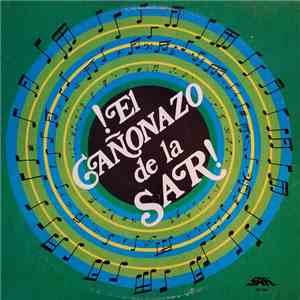 Various - El Cañonazo De La SAR! download flac