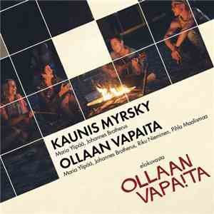 Various - Kaunis Myrsky / Ollaan Vapaita download flac
