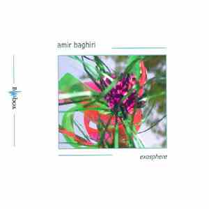 Amir Baghiri - Exosphere download flac