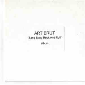 Art Brut - Bang Bang Rock And Roll download flac