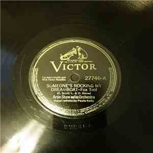 Artie Shaw And His Orchestra - Someone's Rocking My Dreamboat / I Don't Want To Walk Without You download flac