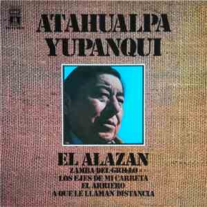 Atahualpa Yupanqui - El Alazan download flac