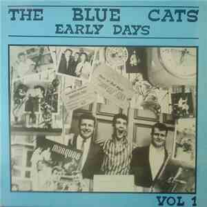 Blue Cats, The - Early Days Vol. 1 download flac