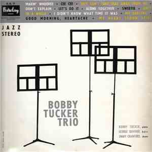Bobby Tucker Trio - Bobby Tucker Trio download flac