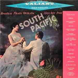 Broadway Theatre Orchestra - Plays The Hit Songs From South Pacific download flac
