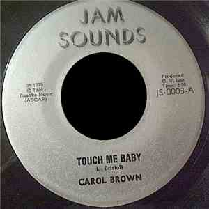 Carol Brown - Touch Me Baby download flac