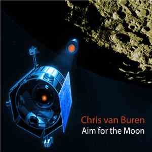 Chris van Buren - Aim for the Moon download flac