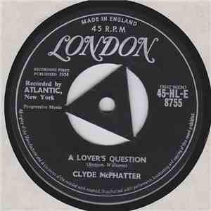 Clyde McPhatter - A Lover's Question download flac