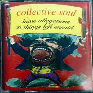 Collective Soul - Hints Allegations & Things Left Unsaid download flac