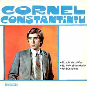 Cornel Constantiniu - Noapte De Catifea / Nu Vom Ști Niciodată / Un Bun Rămas download flac