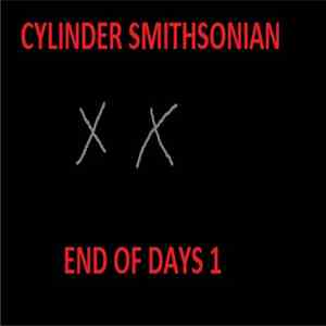 Cylinder Smithsonian - End Of Days 1 download flac