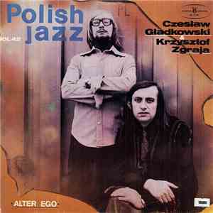 Czesław Gładkowski & Krzysztof Zgraja - Alter Ego download flac