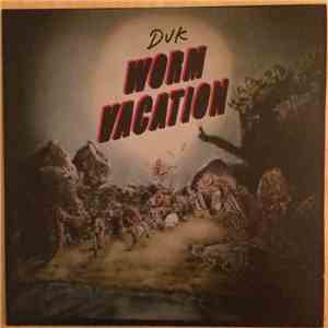 Duk  - Worm Vacation download flac