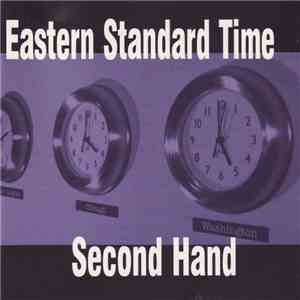 Eastern Standard Time - Second Hand download flac