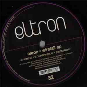 Eltron - Wirefall EP download flac