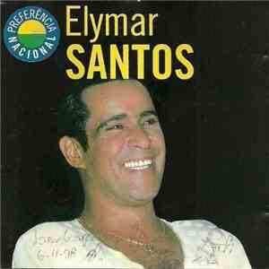 Elymar Santos - Preferência Nacional download flac