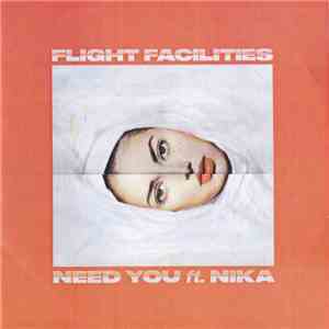 Flight Facilities - Need You download flac