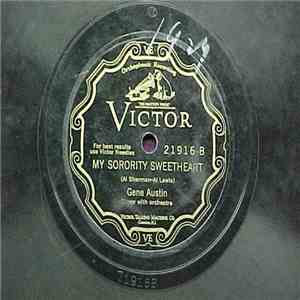 Gene Austin - The Dream Girl Of Pi K.A. / My Sorority Sweetheart download flac