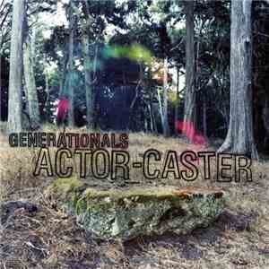 Generationals - Actor-Caster download flac