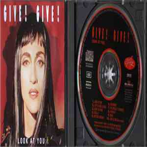 Give! Give! - Look At You download flac