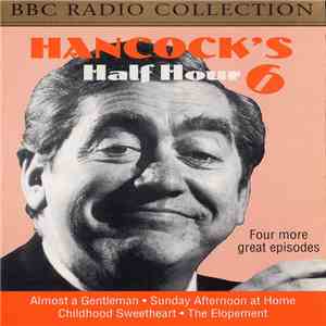 Hancock - Hancock's Half Hour 6 download flac