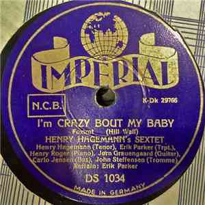 Henry Hagemann's Sextet - I'm Crazy Bout My Baby / I Only Have Eyes For You download flac