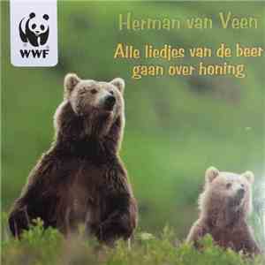Herman van Veen - Alle Liedjes Van De Beer Gaan Over Honing download flac