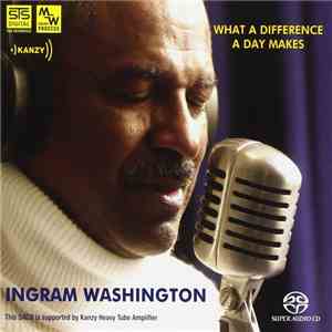Ingram Washington - What A Difference A Day Makes download flac