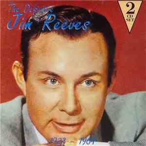 Jim Reeves - The Definitive Jim Reeves 1923-1964 download flac