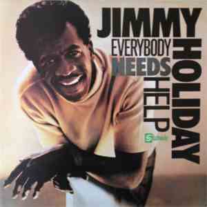 Jimmy Holiday - Everybody Needs Help download flac