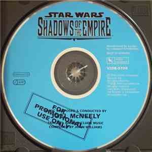 Joel McNeely - Star Wars: Shadows Of The Empire download flac