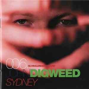 John Digweed - Global Underground 006: Sydney download flac