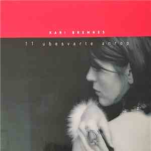 Kari Bremnes - 11 Ubesvarte Anrop download flac