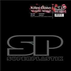 Killer Clown - Tormented / Silentium download flac