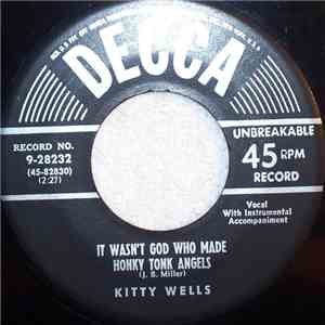 Kitty Wells - It Wasn't God Who Made Honky Tonk Angels / I Don't Want Your Money, I Want Your Time download flac