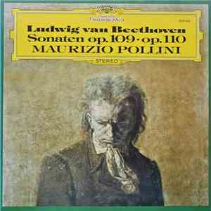 Ludwig van Beethoven, Maurizio Pollini - Sonaten Op.109 · Op.110 download flac