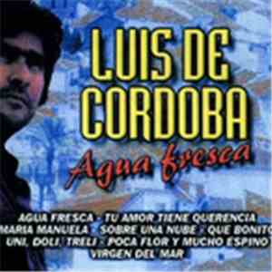 Luis De Cordoba - Agua Fresca download flac