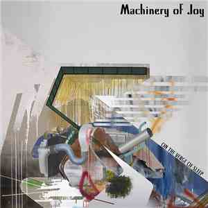 Machinery Of Joy - On The Verge Of Sleep download flac