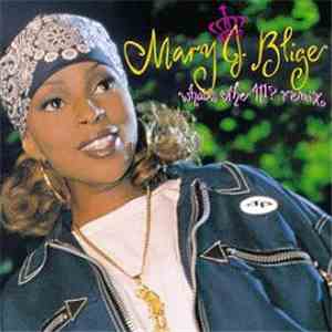 Mary J. Blige - What's The 411? Remix download flac