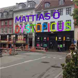 Mattias Ö - Dystopicus download flac