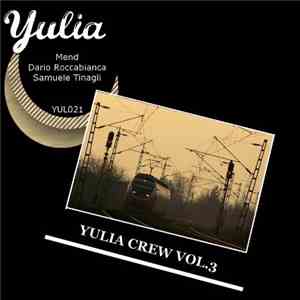 Mend  / Dario Roccabianca / Samuele Tinagli - Yulia Crew Vol. 3 download flac