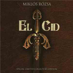 Miklós Rózsa, The City Of Prague Philharmonic Orchestra And Chorus Conducted By Nic Raine - El Cid (World Premiere Recording Of The Complete Film Score) download flac