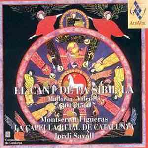 Montserrat Figueras, La Capella Reial De Catalunya, Jordi Savall - El Cant De La Sibil·la (Mallorca • València 1400-1560) download flac