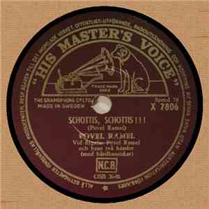 Povel Ramel / Povel Ramel Och Martin Ljung Med Povel Ramels II Händer - Schottis, Schottis ! ! ! / Högst Uppe På Berget download flac