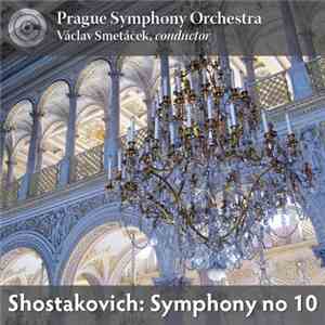 Prague Symphony Orchestra, Smetáček, Shostakovich - Shostakovich: Symphony No 10 download flac