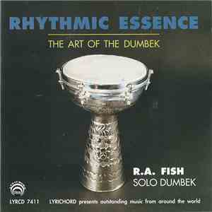R.A. Fish - Rhythmic Essence : The Art Of The Dumbek download flac