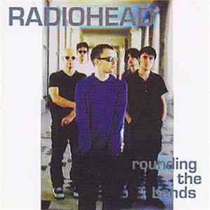 Radiohead - Rounding The Bends download flac