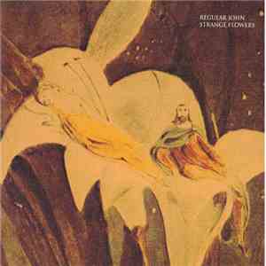 Regular John - Strange Flowers download flac